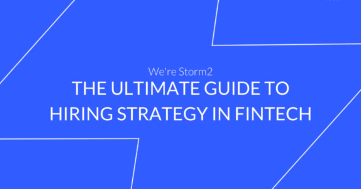 ultimate guide hiring strategy fintech